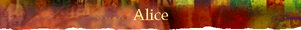 Alice